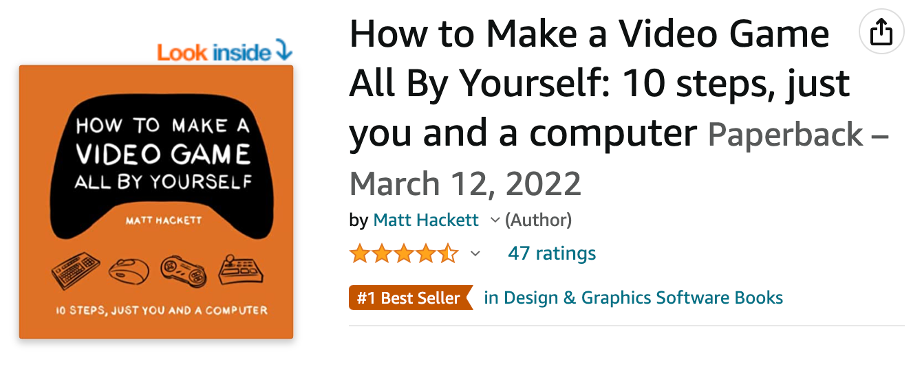 How to Make a Video Game All By Yourself on Amazon with an orange banner that reads, "#1 Best Seller"