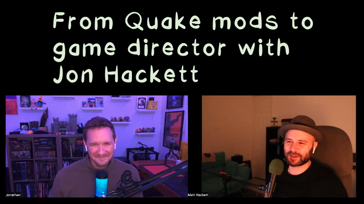 From Quake mods to game director with Jon Hackett