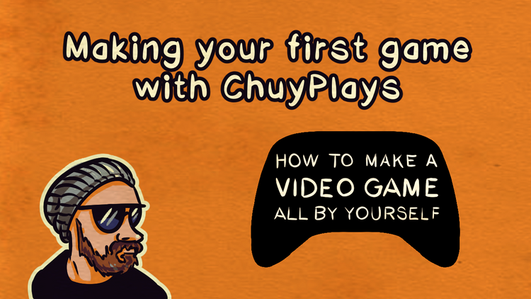 Making your first game with ChuyPlays