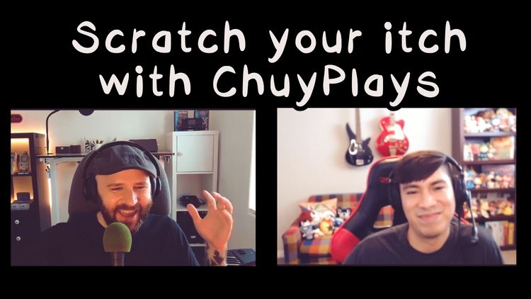 Scratch your itch with ChuyPlays